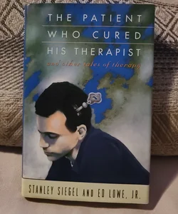 The patient who cured his therapist