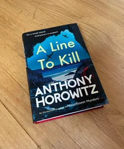 SIGNED! UK First Edition: A Line to Kill