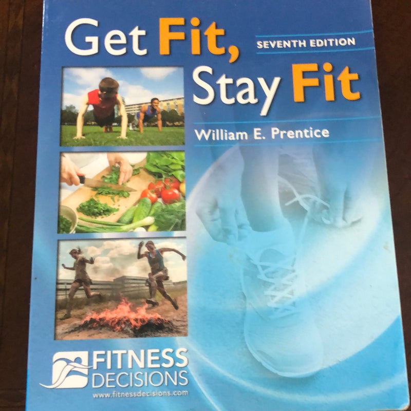 Get Fit, Stay Fit