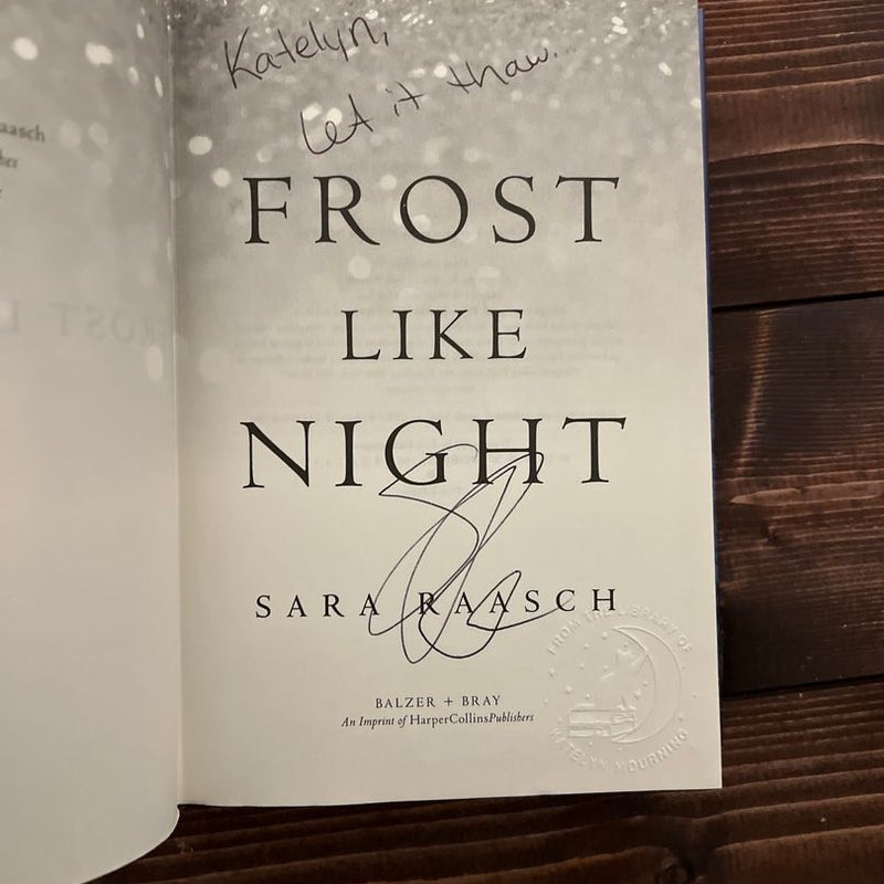 SIGNED Frost Like Night