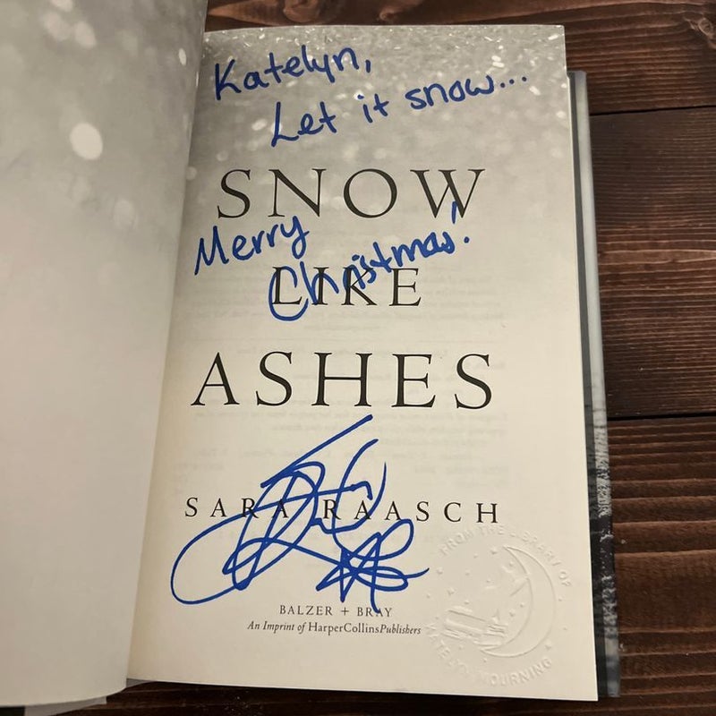 SIGNED Snow Like Ashes