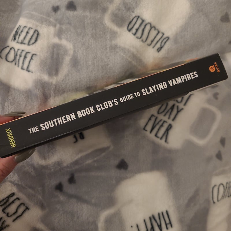 The Southern Book Club's Guide to Slaying Vampires