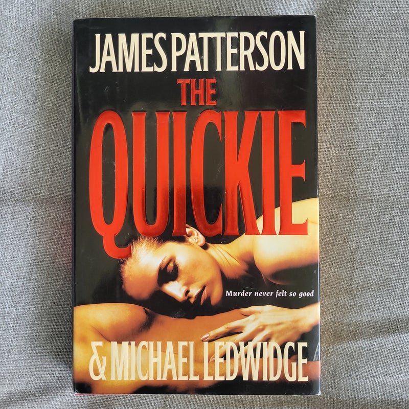 The Quickie