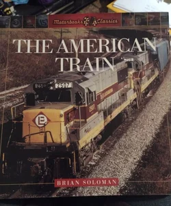 The American Train