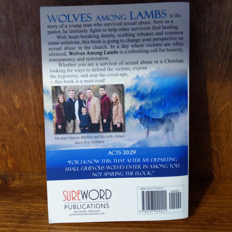 Wolves among Lambs