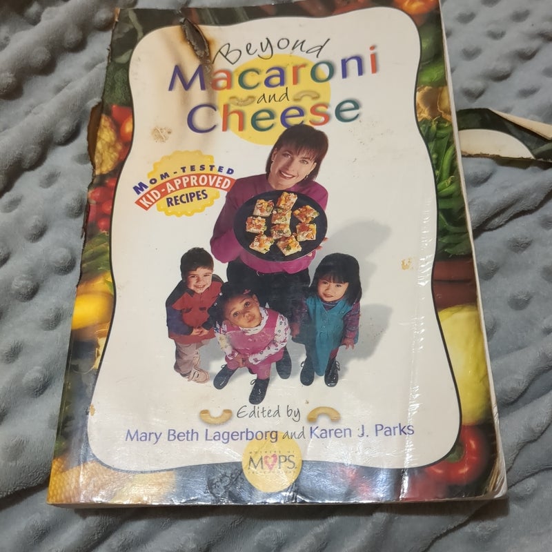 Beyond Macaroni and Cheese