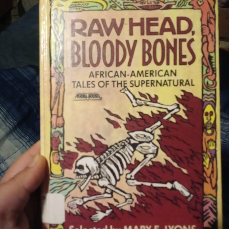 Raw Head, Bloody Bones