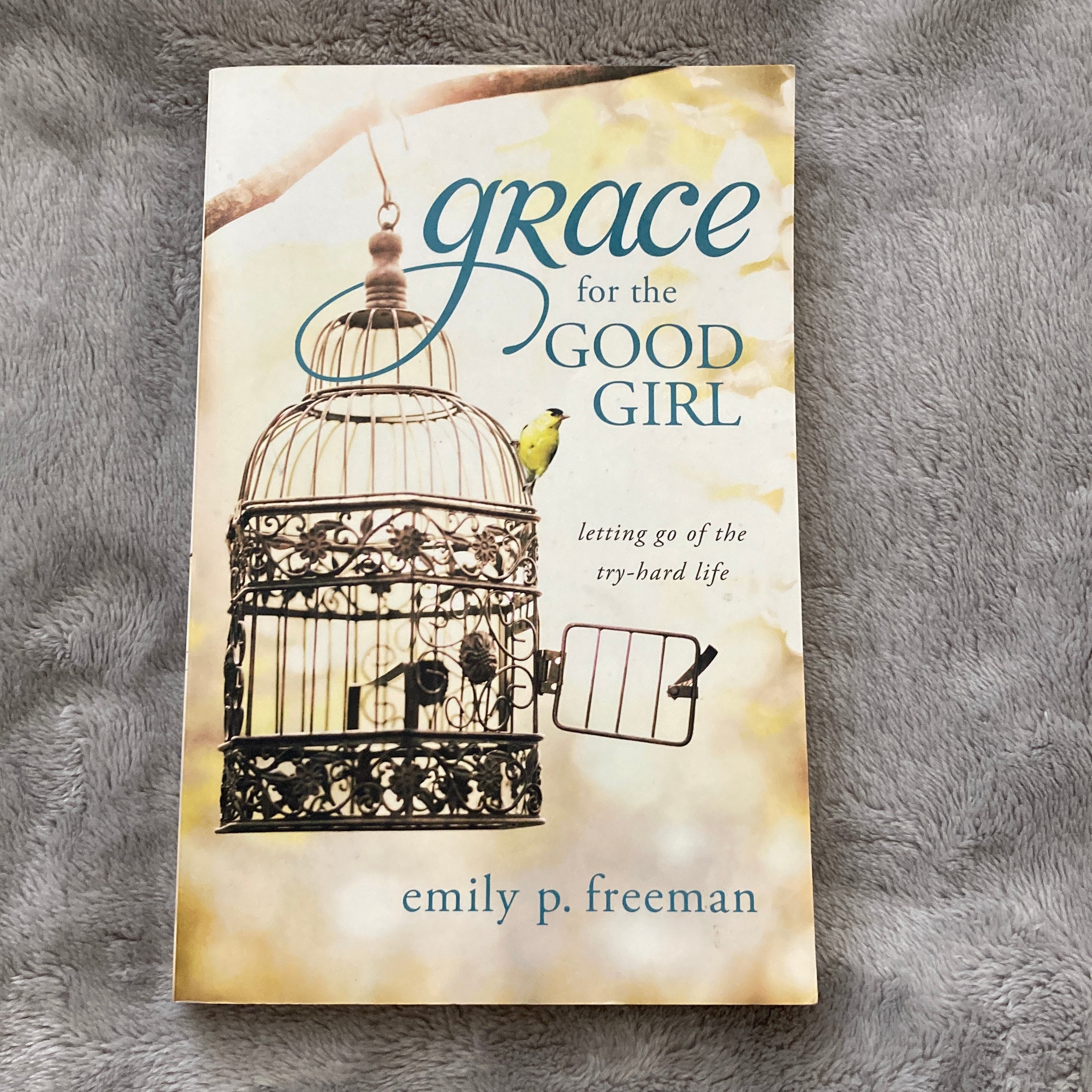 Grace for the Good Girl