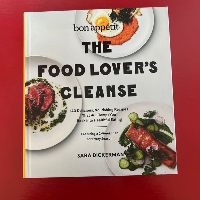 Bon Appetit: the Food Lover's Cleanse