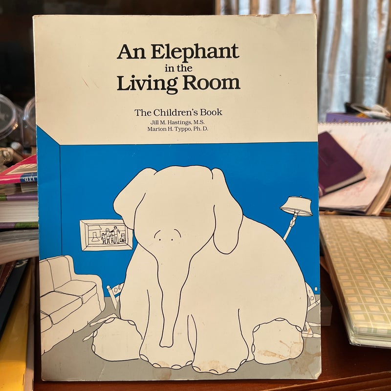 Elephant in the Living Room