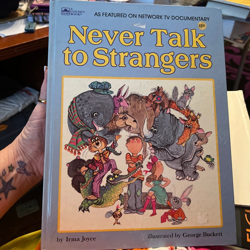 Never Talk To strangers