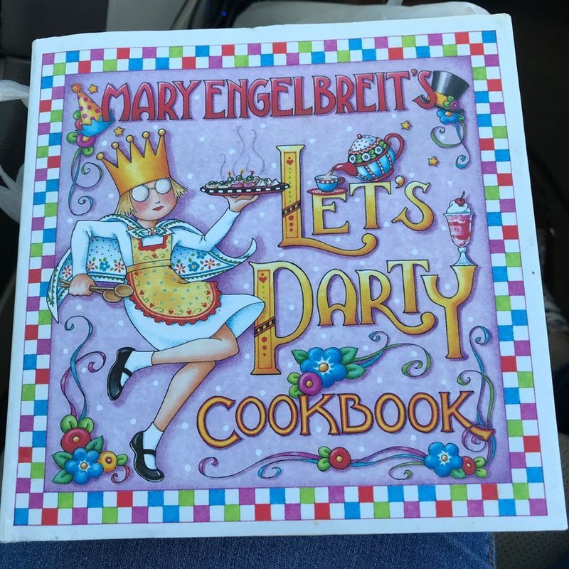 Mary Engelbreit's Let's Party Cookbook