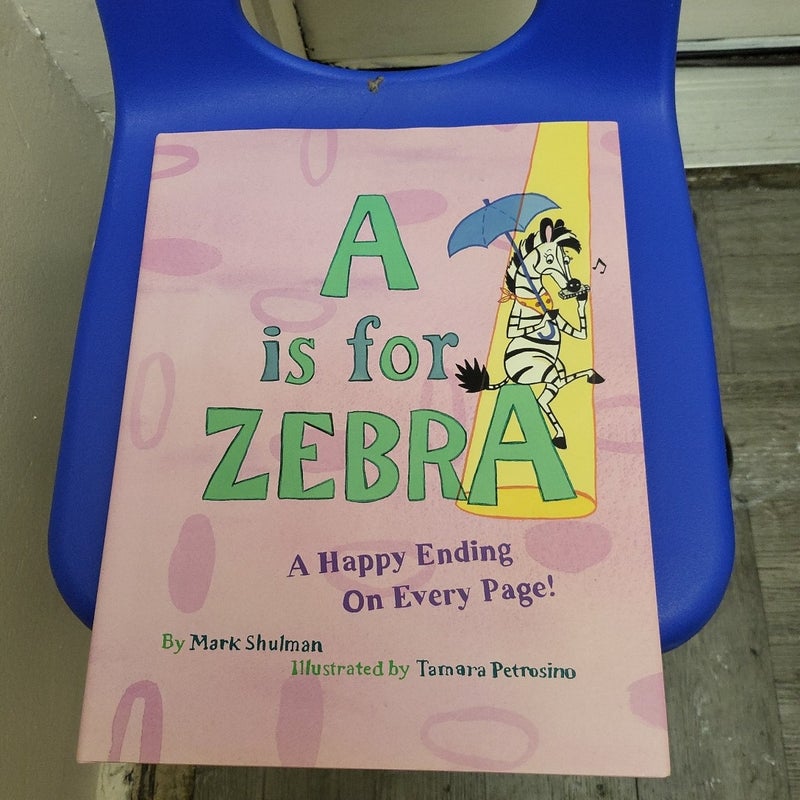 A Is for Zebra