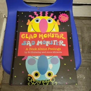 Glad Monster, Sad Monster