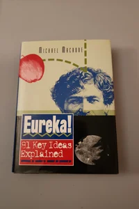 Eureka! 81 Key Ideas Explained