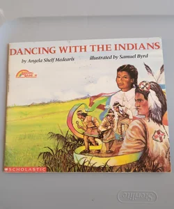 Dancing with the Indians