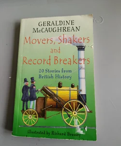 Movers, Shakers and Record Breakers