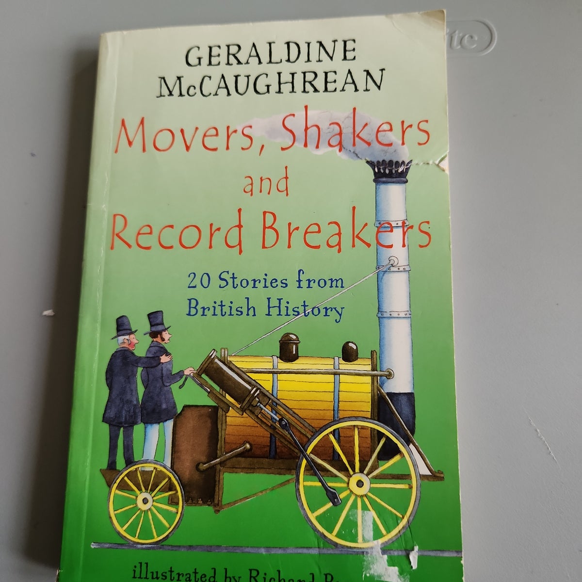 Movers, Shakers and Record Breakers by Geraldine McCaughrean, Paperback