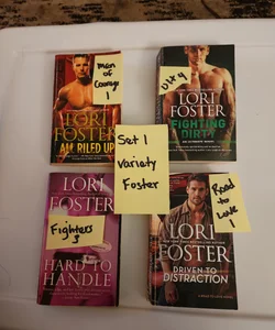 Foster LOT #1/ Hard to Handle (Fighters 3), Fighting Dirty (Ultimate fighters 4), Driven to Distraction (road to love 1) All Riled Up (men of courage 1)