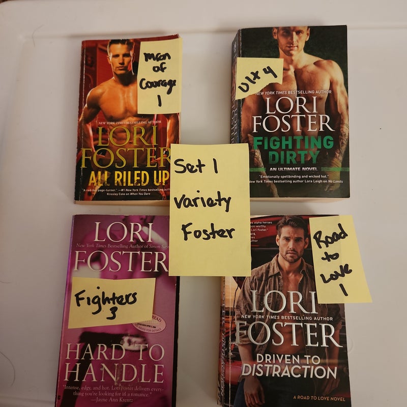 Foster LOT #1/ Hard to Handle (Fighters 3), Fighting Dirty (Ultimate fighters 4), Driven to Distraction (road to love 1) All Riled Up (men of courage 1)