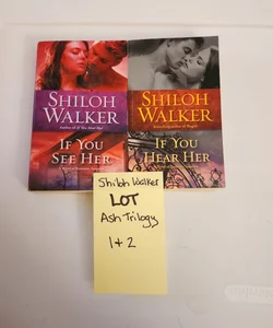 Shiloh Walker LOT/ If You See Her (1) & If You Hear Her (2) SET SERIES BUNDLE