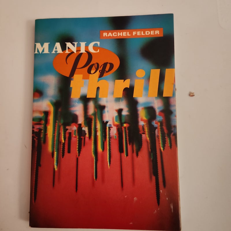 Manic Pop Thrill