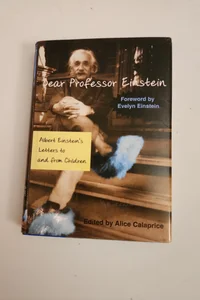 Dear Professor Einstein