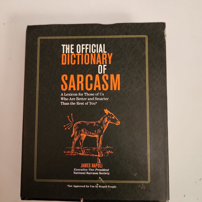 The Official Dictionary of Sarcasm