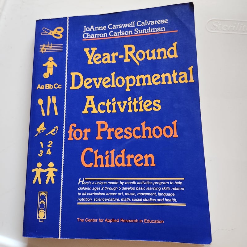 Year-Round Developmental Activities for Pre-School Children