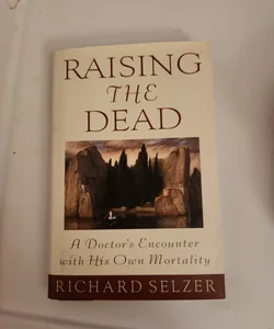 Raising the Dead