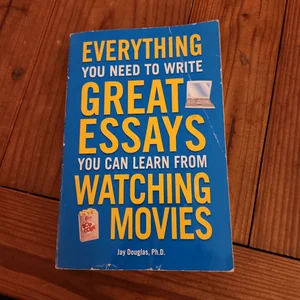 Everything You Need to Write Great Essays