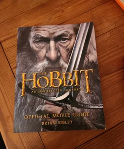 The Hobbit: an Unexpected Journey Official Movie Guide