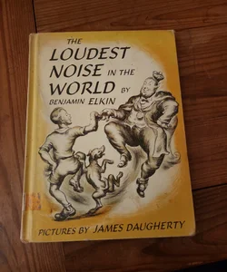 Loudest Noise in the World