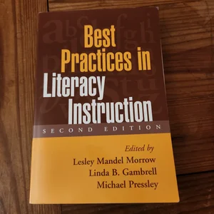 Best Practices in Literacy Instruction, Second Edition