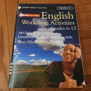 Ready-to-Use English Workshop Activities for Grades 6-12