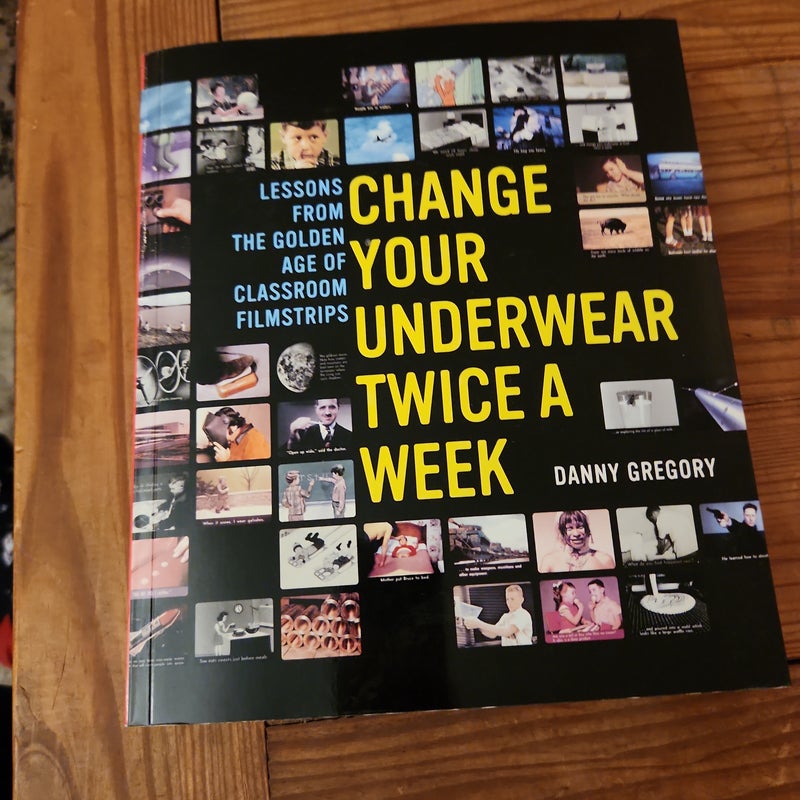 Change Your Underwear Twice a Week