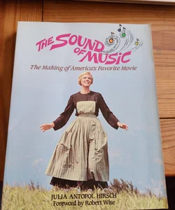 Sound of music the making of America's favorite movie