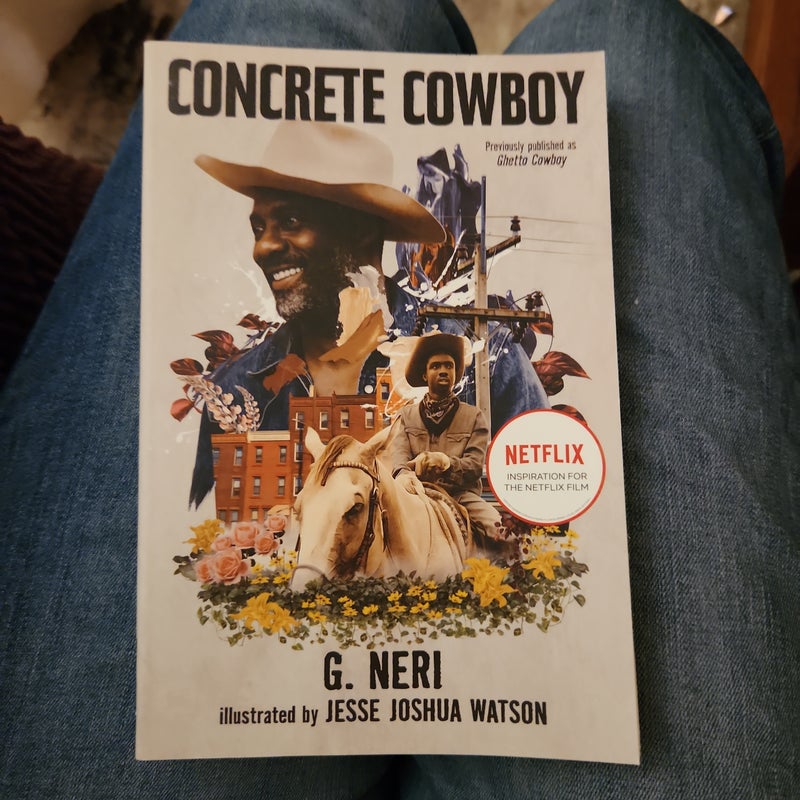 Concrete Cowboy: Movie Tie-In (Ghetto Cowboy)