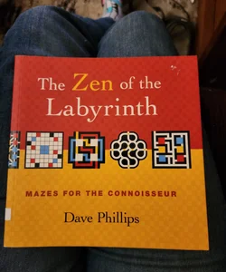 The Zen of the Labyrinth