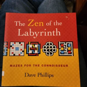 The Zen of the Labyrinth
