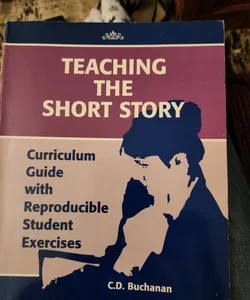Teaching the Short Story Curriculum Guide