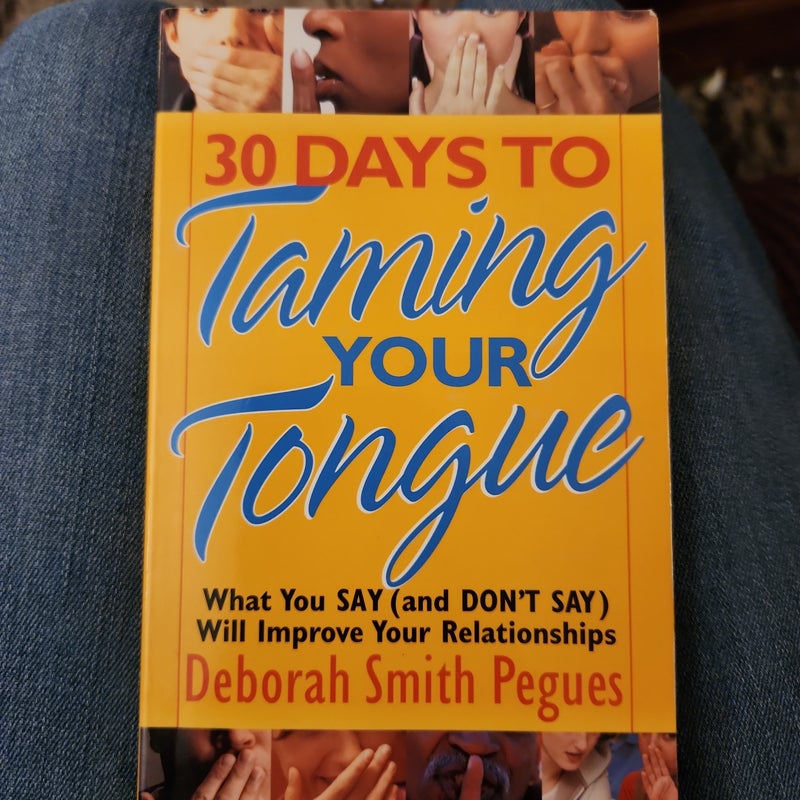 30 Days to Taming Your Tongue