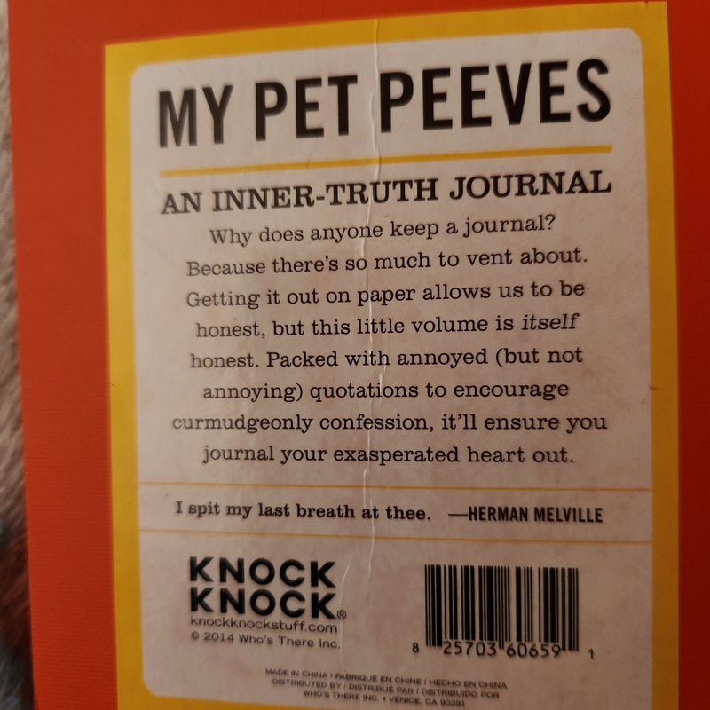 My Pet Peeves : A journal for nitpicking