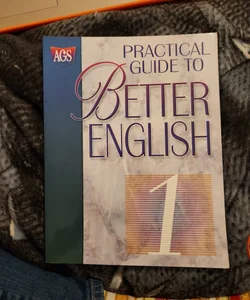 Practical Guide to Better English