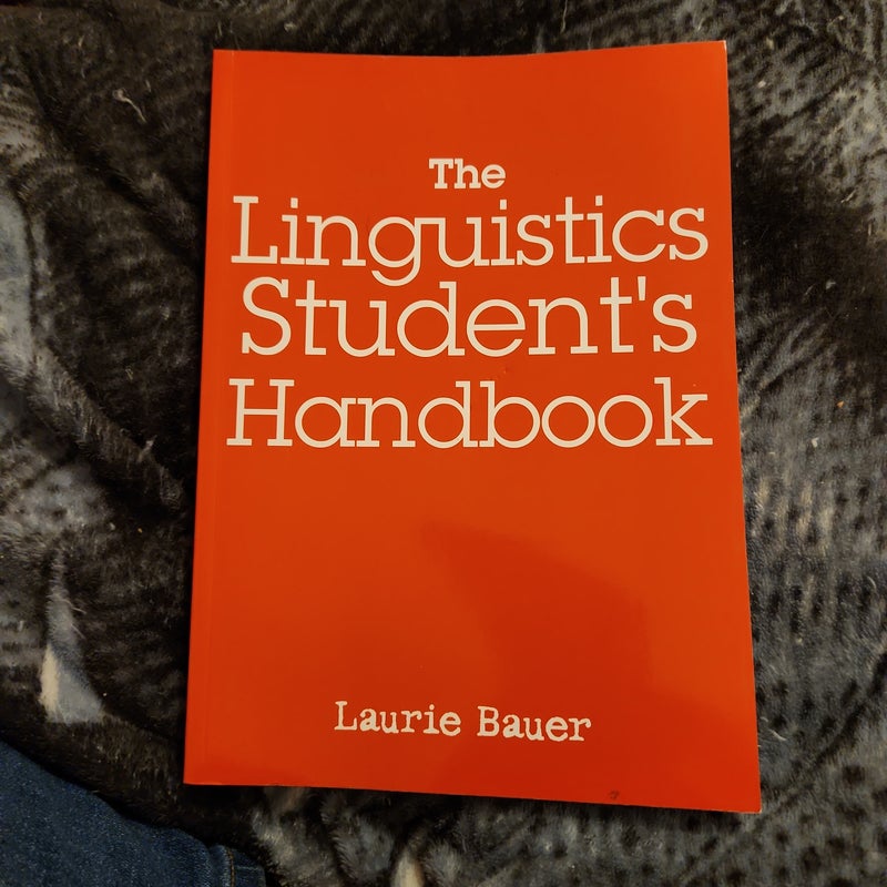 The Linguistics Student's Handbook