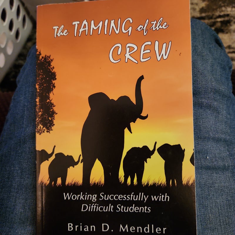 The Taming of the Crew