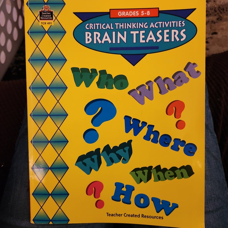 Critical Thinking Activities Brain Teasers by Carol Eichel, Paperback