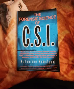 The Forensic Science of C. S. I.