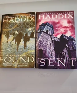 The Missing series LOT Found book 1 and Sent, book 2