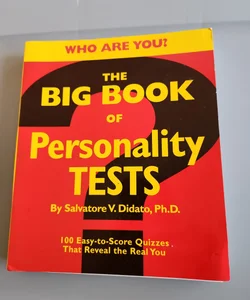 Who Are You? The Big Book of Personality Tests